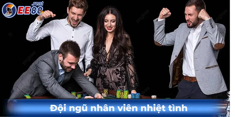 Đội ngũ nhân viên nhiệt tình